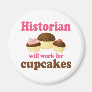 Imã Engraçado Trabalho Para Historiador De Cupcakes