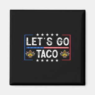 Imã Engraçado Trendy Retro Vamos Go Taco