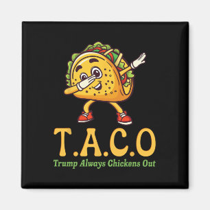 Imã Engraçado Trump Taco Trump Sempre Desiste 28