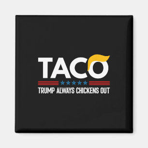 Imã Engraçado Trump Taco Trump Sempre Desiste _5