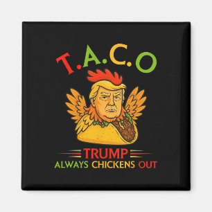 Imã Engraçado Trump Taco Trump Sempre Desiste _6 