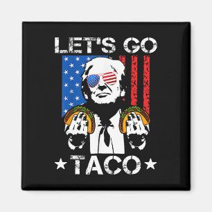 Imã Engraçado Trump Taco Trump Sempre Fala