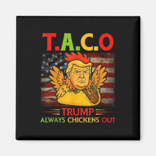 Imã Engraçado Trump Taco Trump Sempre se Apavora 13