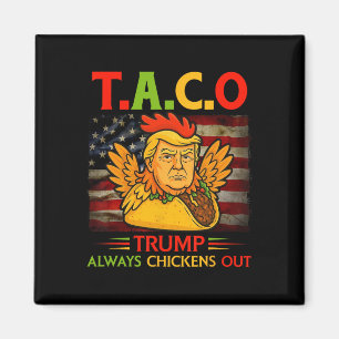 Imã Engraçado Trump Taco Trump Sempre se Apavora _23