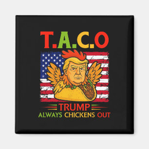 Imã Engraçado Trump Taco Trump Sempre se Apavora _26