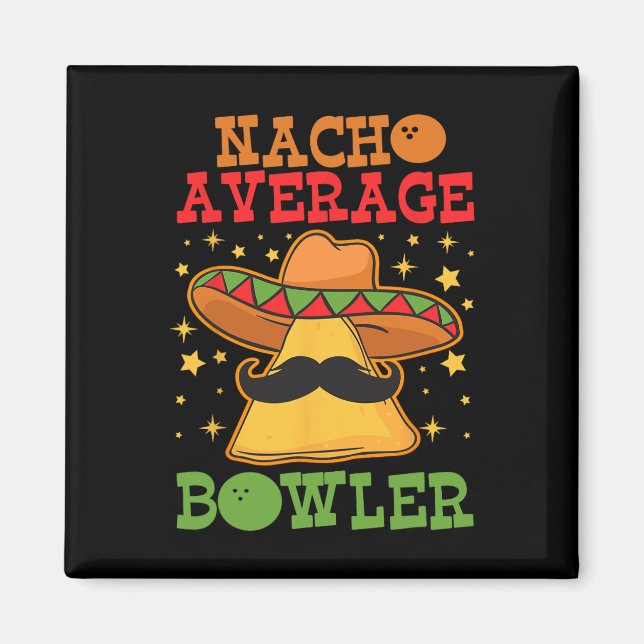 Imã Engraçado Único Nacho Médio Bowler Dez Pinos Bowle (Frente)