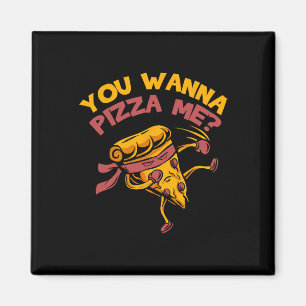 Imã Engraçado Você Quer Pizza Me Comidas