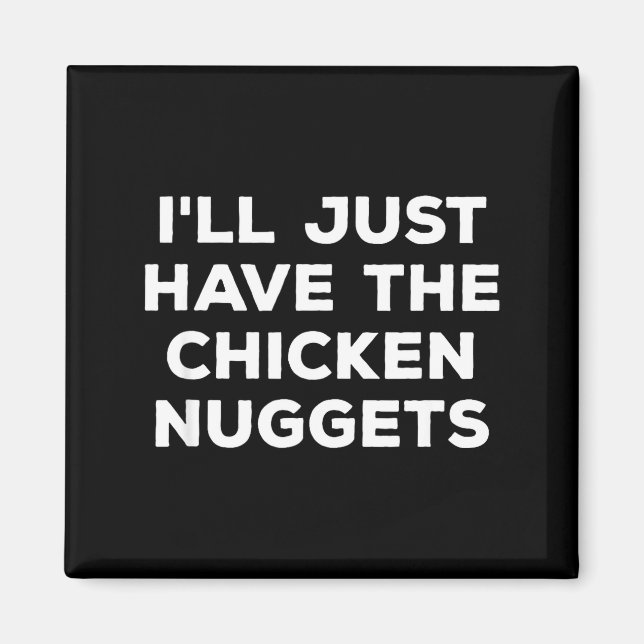 Imã Engraçado, vou só querer os nuggets de frango (Frente)