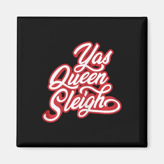 Imã Engraçado Yas Queen Sleigh (Frente)