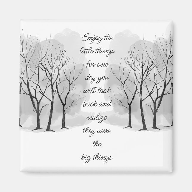 Imã Enjoy Little Things Inspirational Life Quote (Frente)