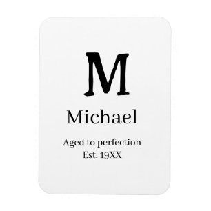 Ímã Envelhecido à perfeição est. 19XX monograma letra