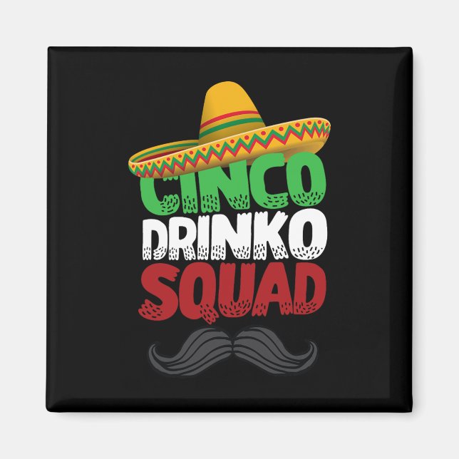 Imã Equipe do Drinko Cinco Festa Mexicana Engraçada Ci (Frente)