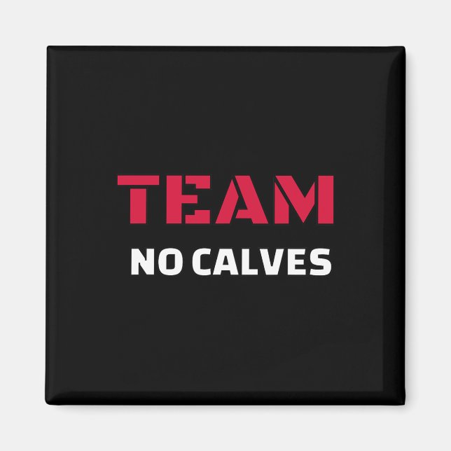 Imã Equipe Sem Vitelos - Presente de Malhação para Con (Frente)