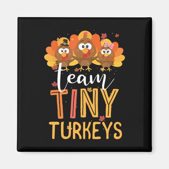 Imã Equipe Tiny Turkeys Enfermeira Turquia Ação de Gra (Frente)