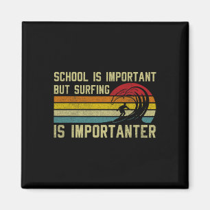 Imã Escola de Surfista Engraçado É Importante Mas Surf