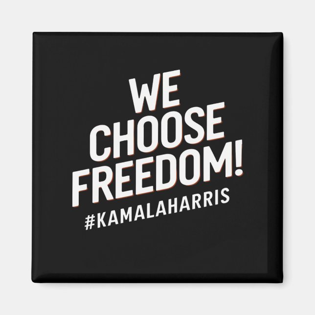 Imã Escolhemos a Liberdade Kamala Harris 2024 (Frente)