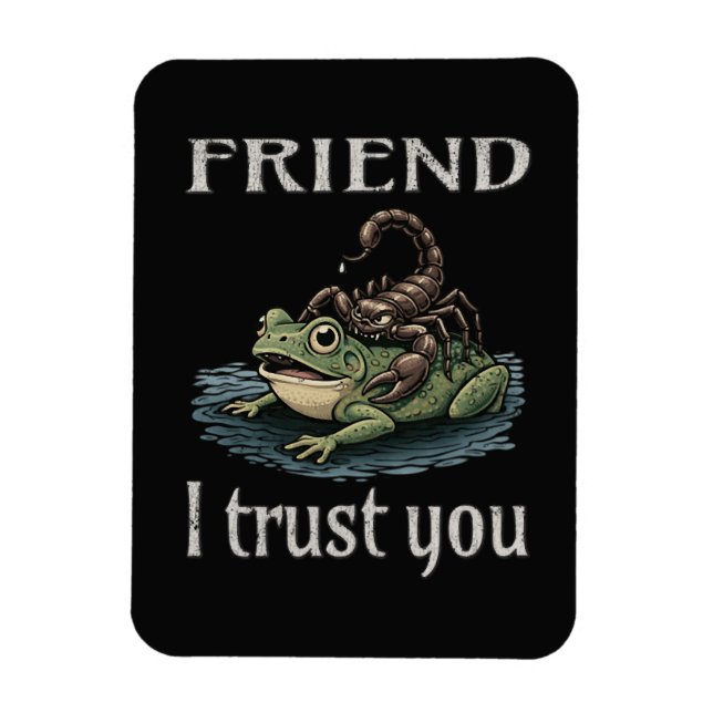 Ímã Escorpião e Sapo - Amigo, Eu Confio em Você (Vertical)