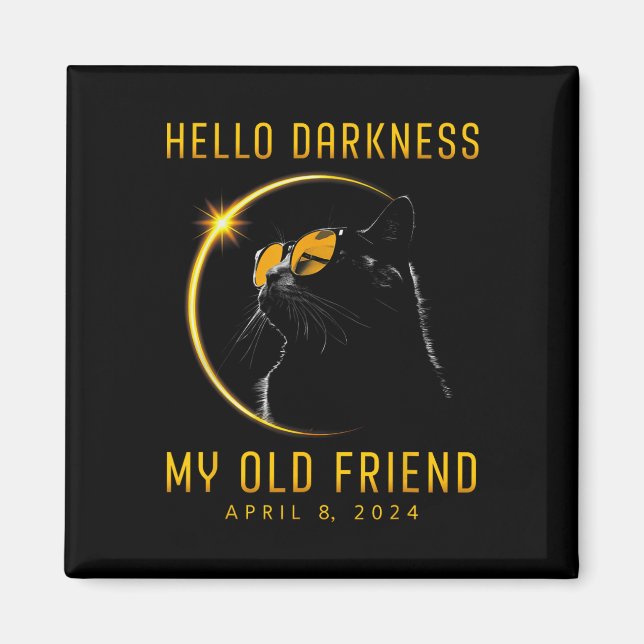 Imã Escuridão Meu Velho Amigo Solar Eclipse 2024 Cat L (Frente)