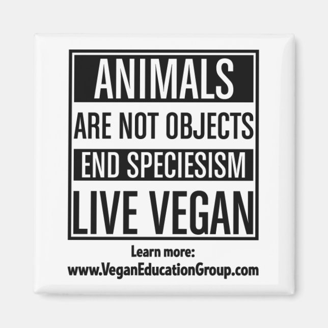 Imã Especialismo De Íman Vegan - Animais Não São Objet (Frente)