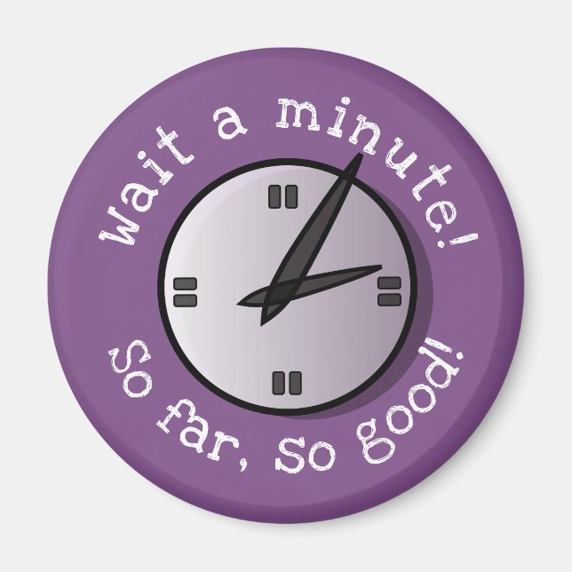 Imã Espere um minuto, até agora. (Frente)