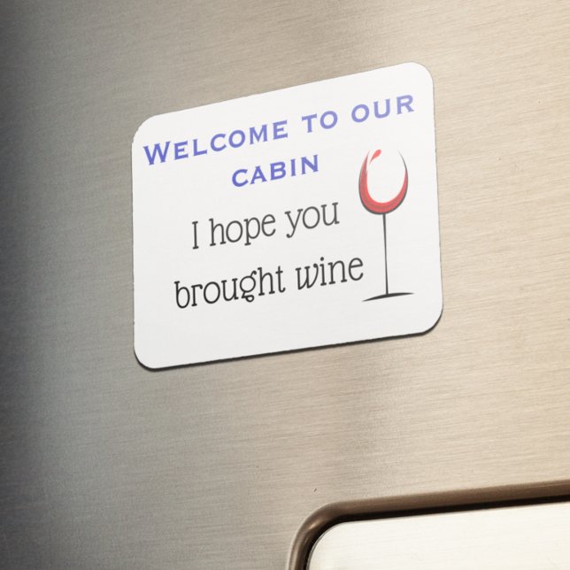 Ímã Espero que tenha trazido vinho camarote divertido  (Criador carregado)