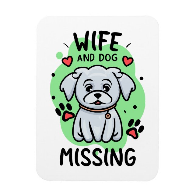 Ímã Esposa e Cachorro Desaparecidos (Vertical)