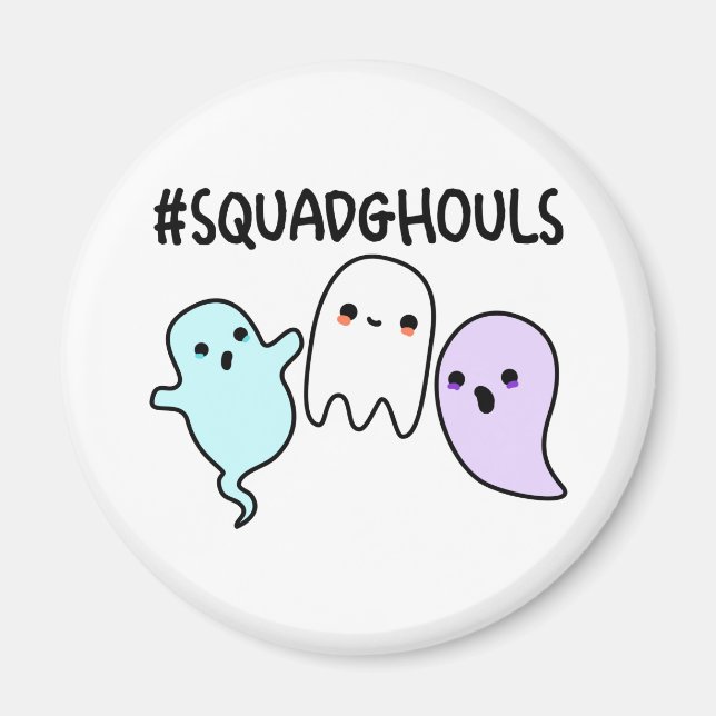 Imã Esquadrão Ghouls Piada Divertida de Fantasma de Ha (Frente)