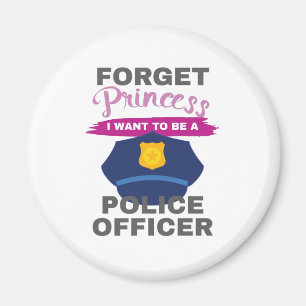 Imã Esqueça A Princesa Que Quero Ser Polícia.