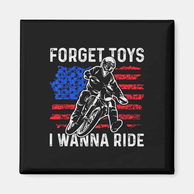 Imã Esqueça Brinquedos Eu Quero Andar Bicicleta De Ter (Frente)
