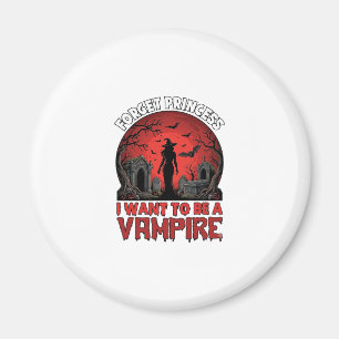 Imã Esqueça Princesa Quer Ser Vampira Halloween_1