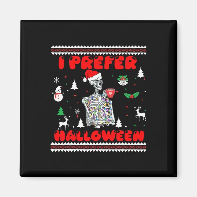 Imã Esqueleto Eu Prefiro o Natal Feio da Sweater de Ha (Frente)