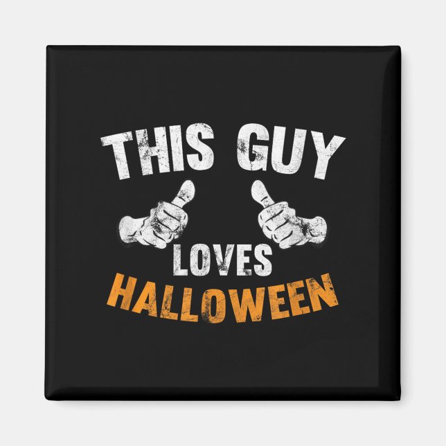 Imã Esse Cara Ama o Halloween Engraçado (Frente)
