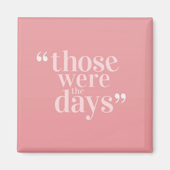 Imã Esses Eram os Dias do Magnet (Frente)