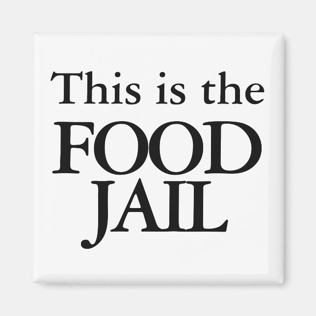 Imã Esta caixa é a prisão da comida (Frente)