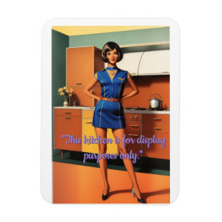 Ímã "Esta cozinha é apenas para fins de exibição"