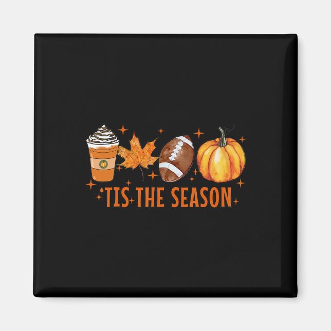 Imã Esta É A Época Pumpkin Spice Latte Halloween Fall (Frente)
