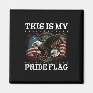 Imã Esta É A Minha Bandeira De Orgulho Usa, 4 De Julho