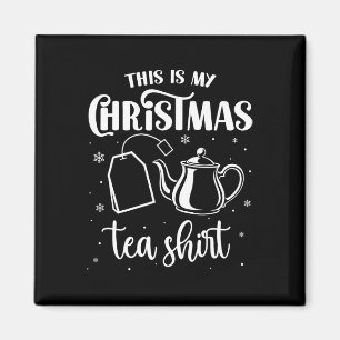 Imã Esta É A Minha Camisa De Natal Engraçada Tea Lover