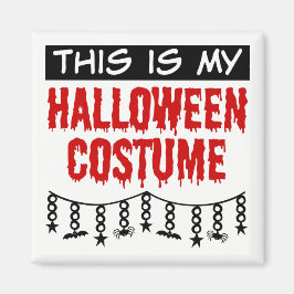 Imã Esta é a minha fantasia de Halloween