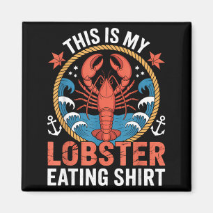 Imã Esta É Camiseta De Lagosta Comendo Lagosta Para