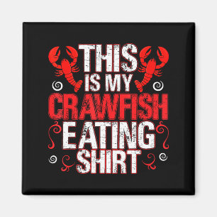 Imã Esta É Minha Camisa De Comer Lagostim Engraçada La