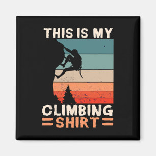 Imã Esta É Minha Camisa De Escalada Presente De Escala