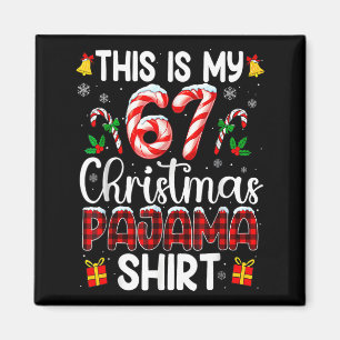 Imã Esta é Minha Camisa de Pijama de Natal 67 Engraçad