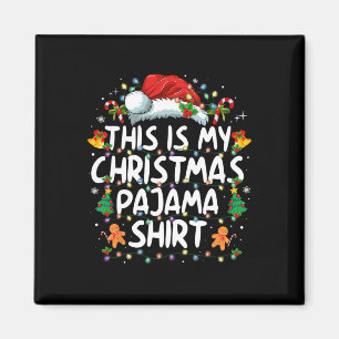 Imã Esta É Minha Camisa de Pijama de Natal, Camisa de