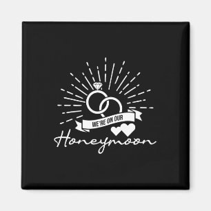 Imã Estamos na nossa lua de mel - Casamento de amor