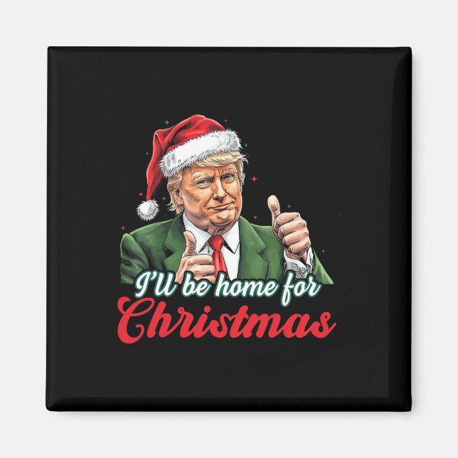 Imã Estarei Em Casa Para O Natal Engraçado. (Frente)
