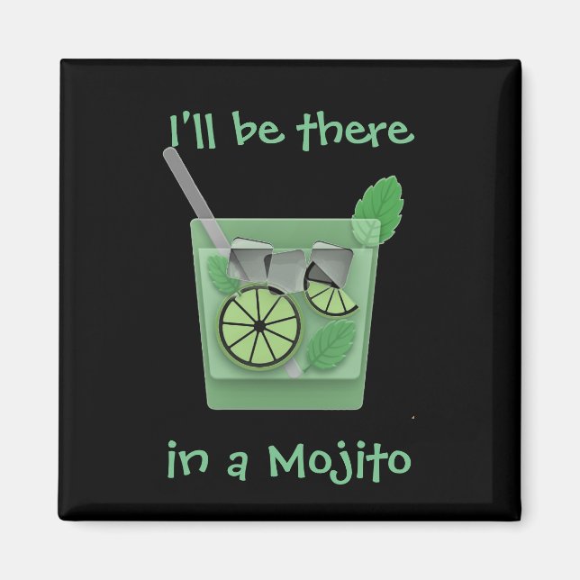 Imã "Estarei lá em um mojito" (Frente)