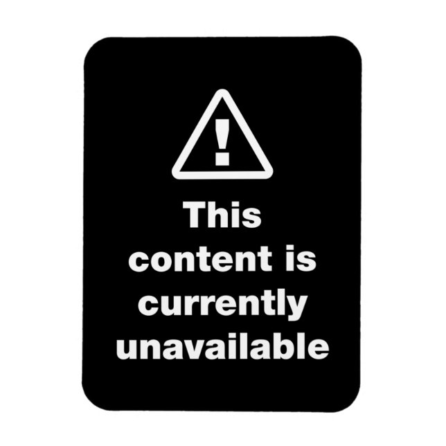 Ímã ⚠ Este Conteúdo Não Está Disponível Atualmente (Vertical)