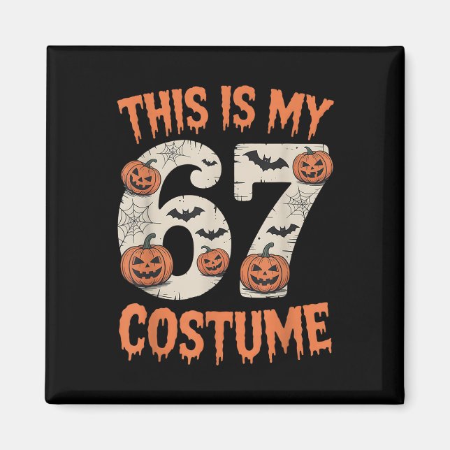 Imã Este É o Meu 67 Fantasia Halloween  (Frente)