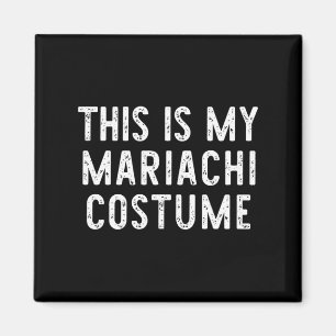 Imã Este É O Meu Costume Mariachi Halloween Engraçado